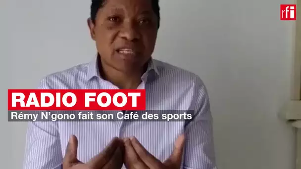 Rémy N’Gono fait le café des sports