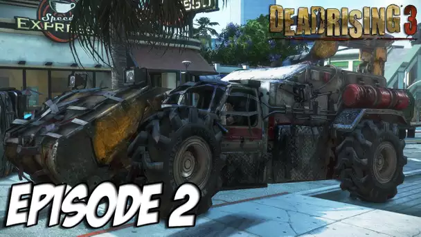 Dead Rising 3: Le Let&#039;s play | Les chevaliers d&#039;un autre temps | Episode 2