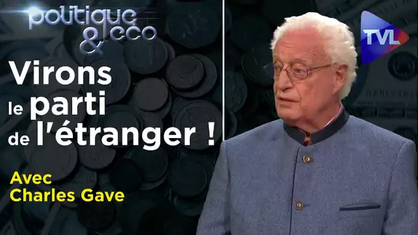 Zemmour président ? - Politique & Eco n°316 avec Charles Gave - TVL