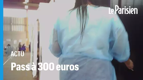 Comment on a acheté un pass sanitaire 300 euros dans un centre sans se faire vacciner