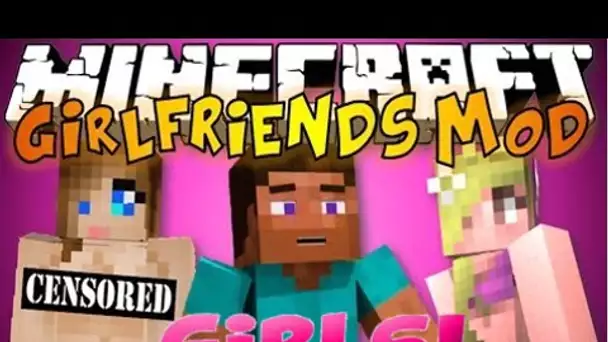 FAIS DES ENFANTS DANS MINECRAFT !! - GIRLFRIEND MOD MINECRAFT