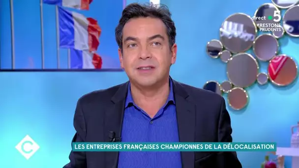 Les entreprises françaises championnes de la délocalisation - C à Vous - 19/11/2020