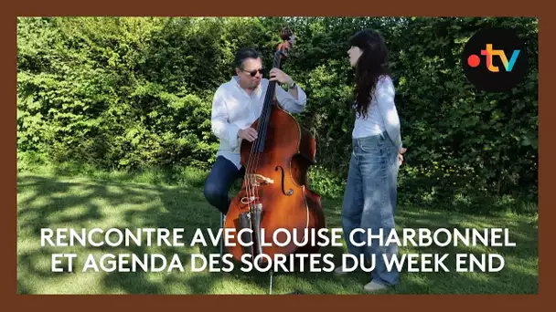Rencontre avec Louise Charbonnel et agenda des sorites du week-end