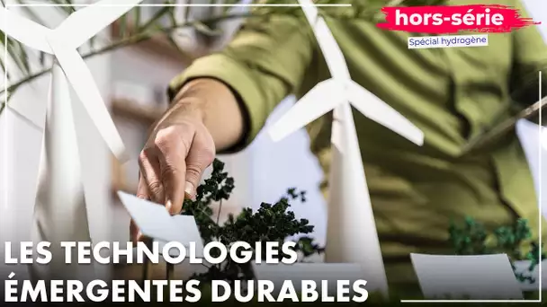 Hors série : les enjeux autour des technologies émergentes durables