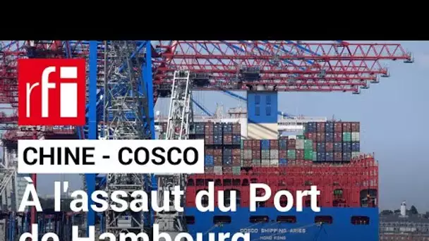 Allemagne : la Chine à l'assaut du Port de Hambourg • RFI