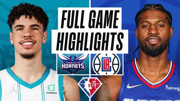 HORNETS at CLIPPERS | FULL GAME HIGHLIGHTS | November 7, 2021