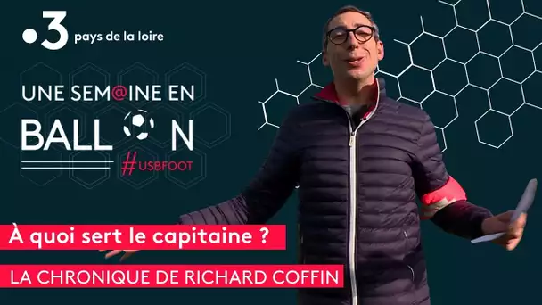 [Football] l'édito de Richard : le foot et le capitaine