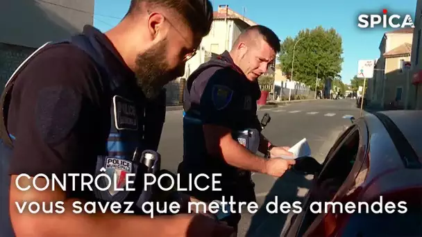 Mettre des amendes, vous savez faire que ça