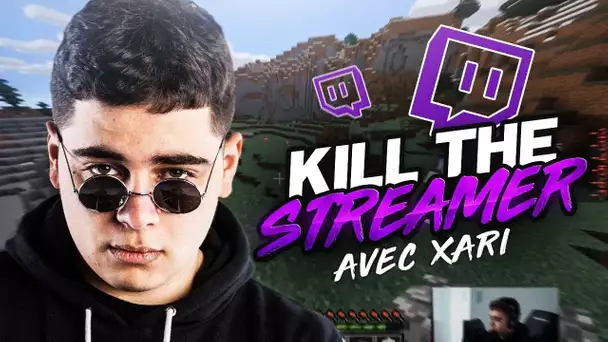 KILL THE STREAMERS INCROYABLE EN DUO AVEC XARI