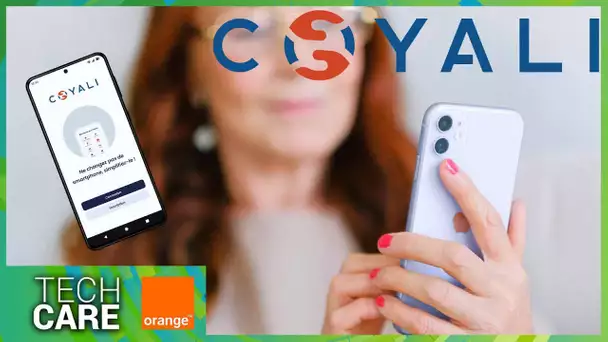 Tech Care avec Orange : Coyali