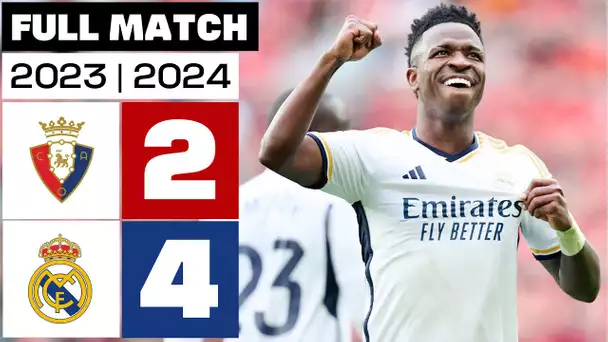 CA Osasuna 2 - 4 Real Madrid | PARTIDO COMPLETO | LALIGA EA SPORTS 2023/24