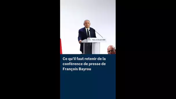 Ce qu’il faut retenir de la conférence de presse de rentrée de François Bayrou