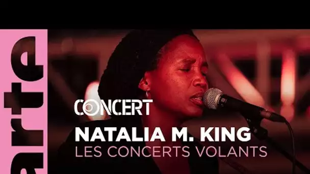 Natalia M. King (live) - Les Concerts Volants - ARTE Concert