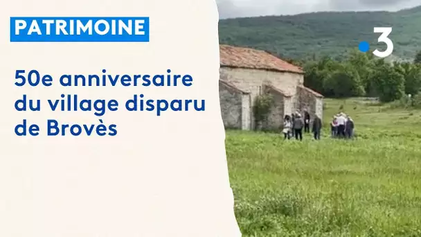 Ils célèbrent le 50e anniversaire du village disparu de Brovès, dans le Var