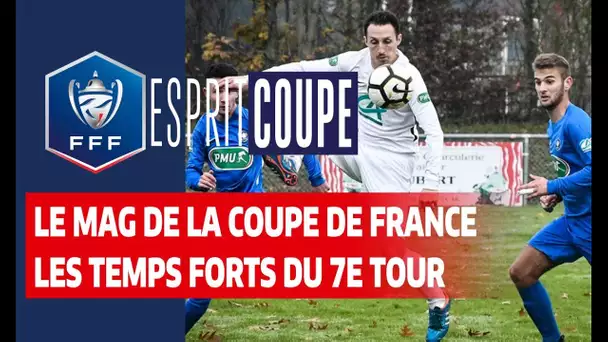 Esprit Coupe, les temps forts du 7e tour I Coupe de France 2019-2020