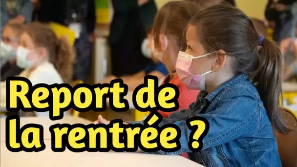 La rentrée scolaire reportée ? Les professionnels de santé appellent Olivier Véran à l’aide….