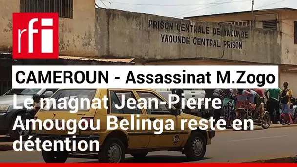 Enquête sur l’assassinat de Martinez Zogo : le magnat Jean-Pierre Amougou Belinga reste en détention