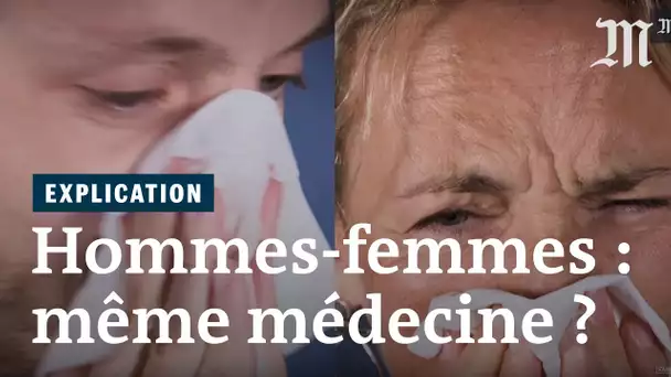 Les femmes et les hommes doivent-ils être soignés de la même manière ?