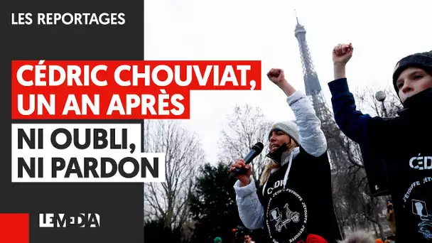 CEDRIC CHOUVIAT, UN AN APRÈS : NI OUBLI NI PARDON