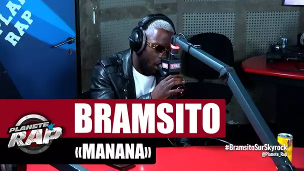 [Exclu] Bramsito "Mañana" #PlanèteRap