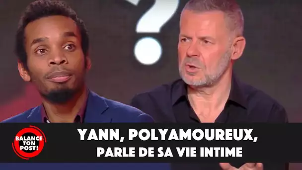 Yann, polyamoureux, parle de sa vie sentimentale et sexuelle