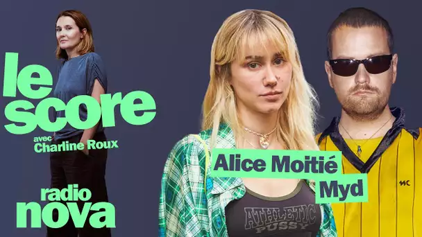 Alice Moitié & Myd sont les invités du Score