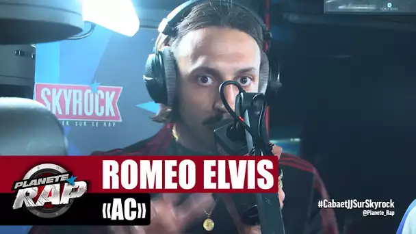 Roméo Elvis "AC" #PlanèteRap