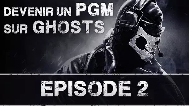 Comment devenir un PGM sur Ghosts | Les meilleurs classes de CoD Ghosts ?! - #2 [HD]
