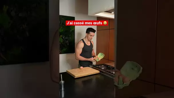 J’ai cassé mes œufs 😭