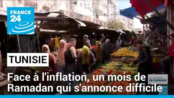Tunisie : un mois de Ramadan qui s'annonce difficile face à l'inflation • FRANCE 24