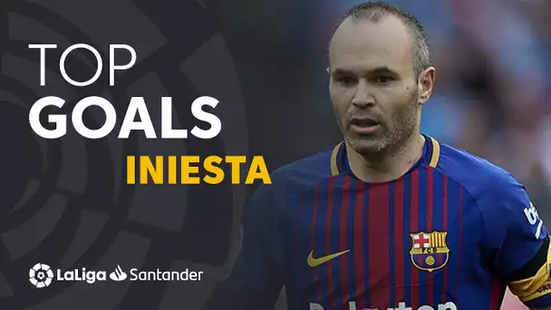 TOP 10 GOALS LaLiga Andrés Iniesta