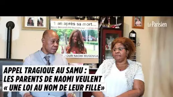 Appel tragique au Samu : les parents de Naomi veulent « une loi au nom de leur fille»
