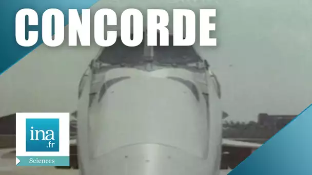 L'histoire de Concorde, l'avion supersonique | Archive INA