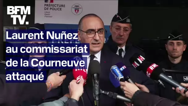 Commissariat de la Courneuve: "neuf interpellations ont été réalisées" affirme Laurent Nuñez