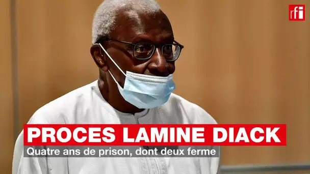 Procès Lamine Diack : quatre ans de prison, dont deux ferme