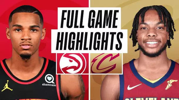 HAWKS at CAVALIERS | NBA PRESEASON FULL GAME HIGHLIGHTS | October 12, 2022