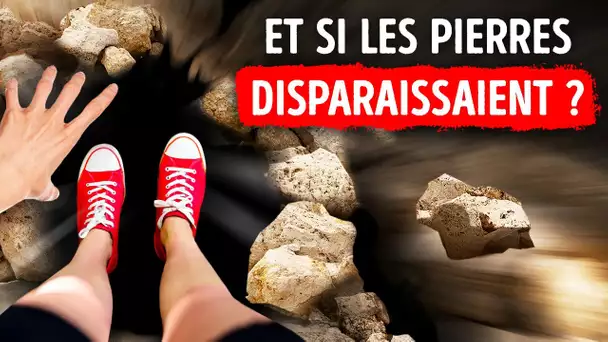 Et si Toutes les Pierres sur Terre Disparaissaient Demain ?