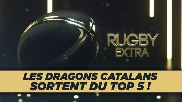 Rugby Extra : Les Dragons Catalans sortent du Top 5