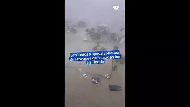 Les images apocalyptiques des ravages de l'ouragan Ian en Floride