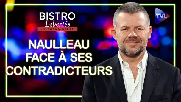 Eric Naulleau pulvérise la bien-pensance - Bistro Libertés - TVL