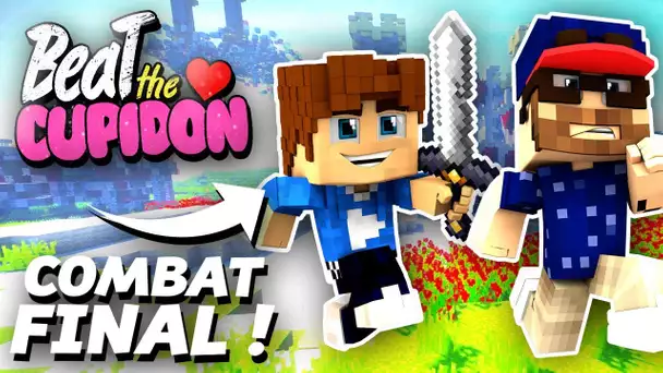 COMBAT FINAL ! - Beat the Cupidon #03 (Minecraft)
