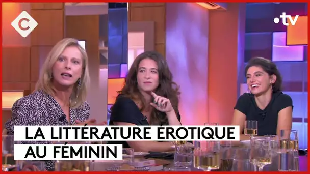 Elles réinventent le désir au féminin- Marina Rollman et Emma Becker - C à Vous - 21/09/2023