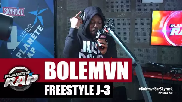 Bolémvn - Freestyle J-3 #PlanèteRap