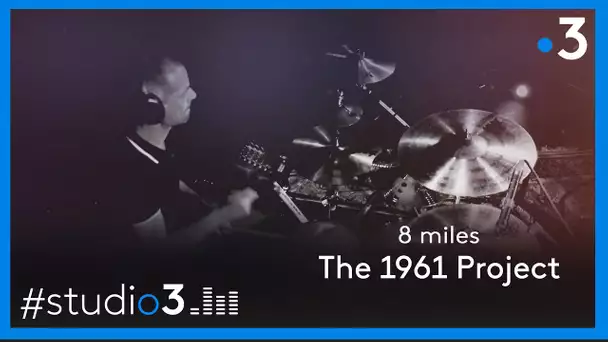 Studio3. Le groupe The 1961 Project interprète "8 miles"