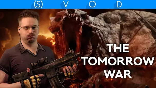 Vlog n°683 - The Tomorrow War (Amazon Prime)