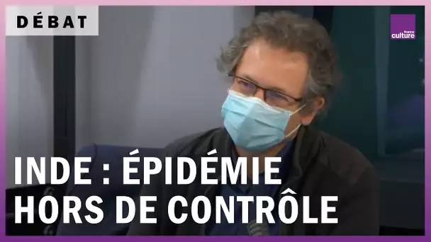 L’Inde : une épidémie hors de contrôle au pays de Modi