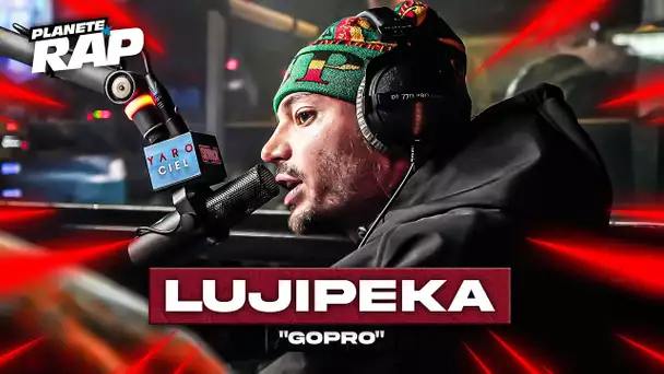 [EXCLU] Lujipeka - Gopro #PlanèteRap