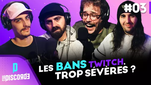 Les Bans Twitch sont-ils trop sévères ? - La Discorde #03