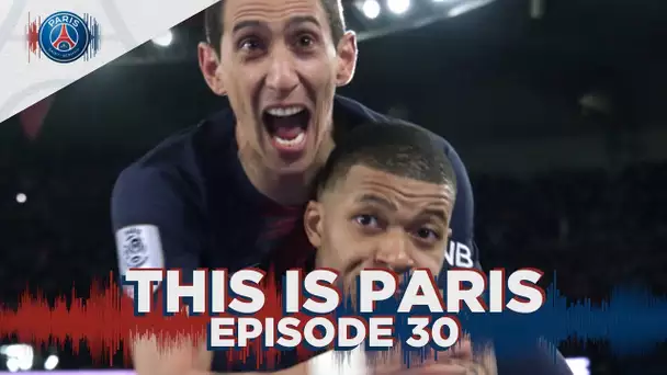 THIS IS PARIS - EPISODE 30 (FRA 🇫🇷)