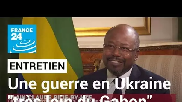 Le Premier ministre du Gabon "très étonné qu'on demande aux Africains de se justifier" sur l'Ukraine